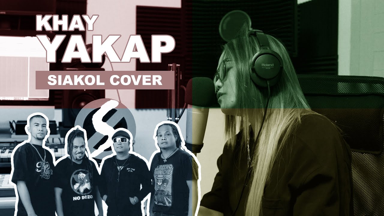 Yakap (Siakol Cover) - Khay