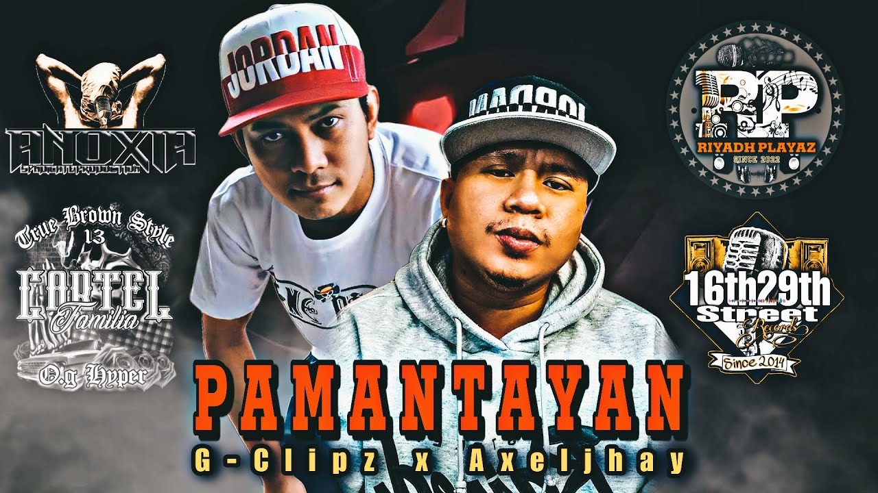 PAMANTAYAN by G-Clipz x Axeljhay
