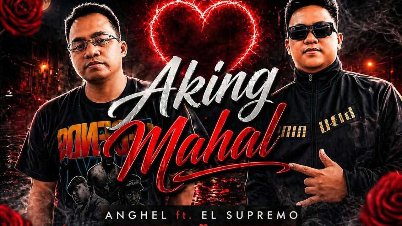 AKING MAHAL by Anghel x El Supremo